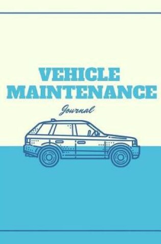 Cover of Vehicle Maintenance
