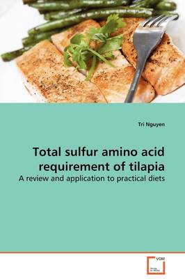 Book cover for Total sulfur amino acid requirement of tilapia