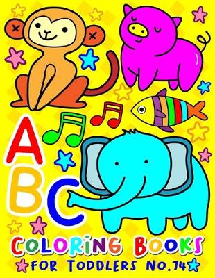 Book cover for ABC Coloring Books for Toddlers No.74