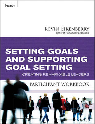 Book cover for Setting Goals and Supporting Goal Setting Participant Workbook