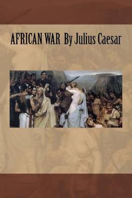 Book cover for African War by Julius Caesar