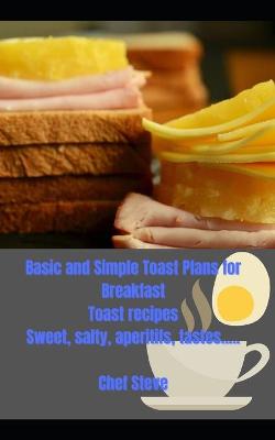 Book cover for Basic and Simple Toast Plans for Breakfast