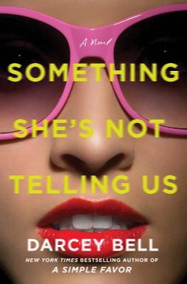 Book cover for Something She's Not Telling Us