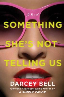 Book cover for Something She's Not Telling Us
