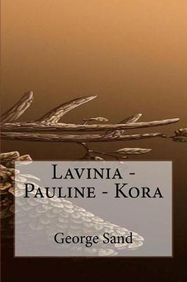 Book cover for Lavinia - Pauline - Kora