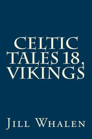 Cover of Celtic Tales 18, Vikings