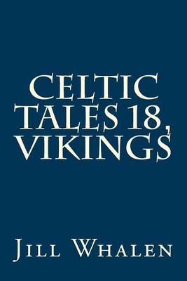 Book cover for Celtic Tales 18, Vikings