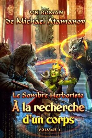 Cover of À la recherche d'un corps (Le Sombre Herboriste Volume 4)