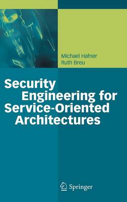 Book cover for Security Engineering for Service-Oriented Architectures