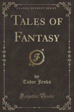 Cover of Tales of Fantasy (Classic Reprint)