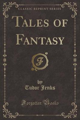 Book cover for Tales of Fantasy (Classic Reprint)