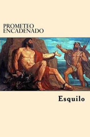 Cover of Prometeo Encadenado (Spanish Edition)