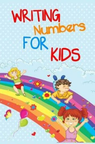 Cover of Writing Numbers For Kids