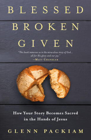 Book cover for Blessed Broken Given