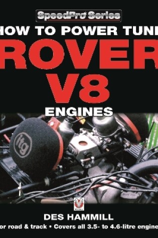 Cover of How to Power Tune Rover V8 Engines for Road & Track