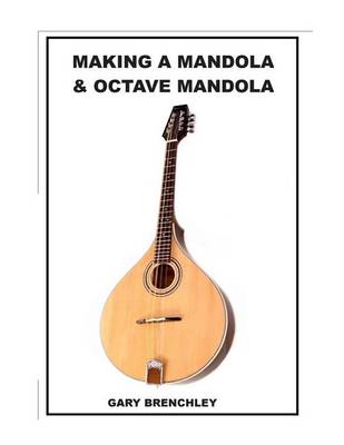 Book cover for Making a Mandola & Octave Mandola