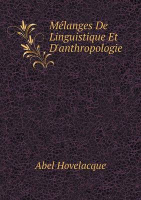 Book cover for Mélanges De Linguistique Et D'anthropologie