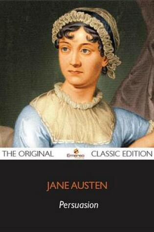 Cover of Persuasion - The Original Classic Edition