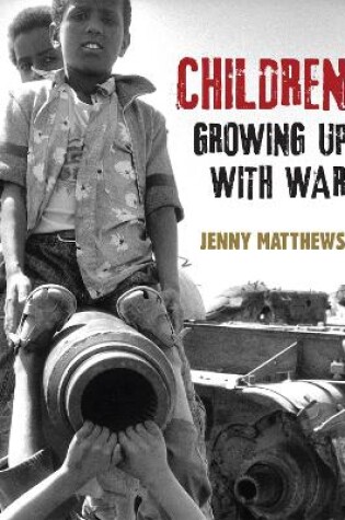 Cover of Children Growing Up With War