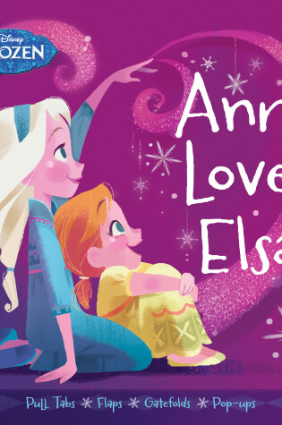 Cover of Frozen: Anna Loves Elsa