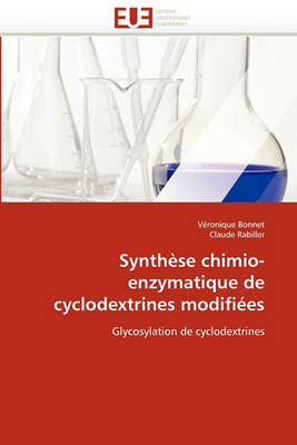 Book cover for Synth se Chimio-Enzymatique de Cyclodextrines Modifi es