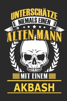 Book cover for Untersch�tze Niemals Einen Alten Mann Mit Einem Akbash