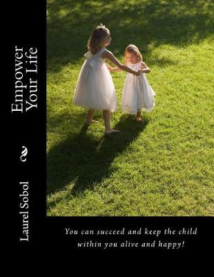 Book cover for Empower Your Life