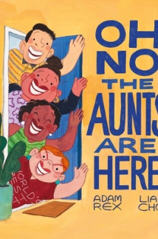 Cover of Oh No, the Aunts Are Here