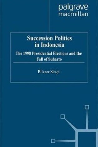 Cover of Succession Politics in Indonesia