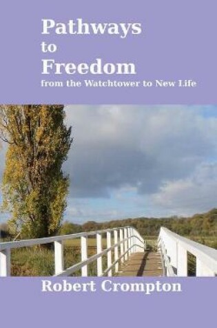 Cover of Pathways to Freedom