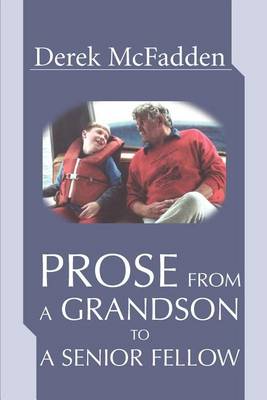 Book cover for Prose From A Grandson To A Senior Fellow