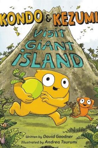 Cover of Kondo & Kezumi Visit Giant Island