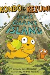 Book cover for Kondo & Kezumi Visit Giant Island