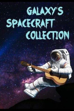 Cover of Galaxy's Spacecraft Collection