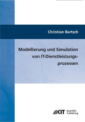 Book cover for Modellierung und Simulation von IT-Dienstleistungsprozessen