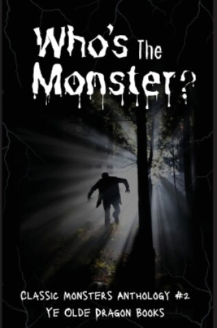 Cover of Who's the Monster?