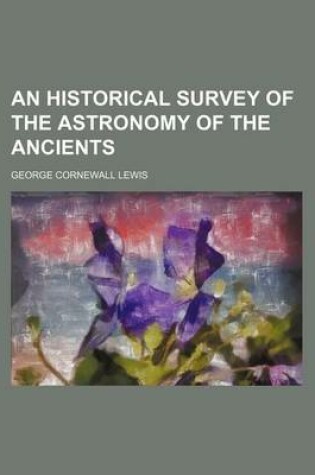 Cover of An Historical Survey of the Astronomy of the Ancients