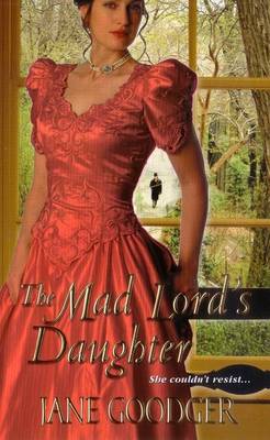 Book cover for The Mad Lord's Daughter