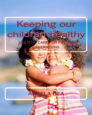 Book cover for Keeping our children healthy