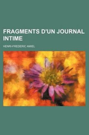 Cover of Fragments D'Un Journal Intime