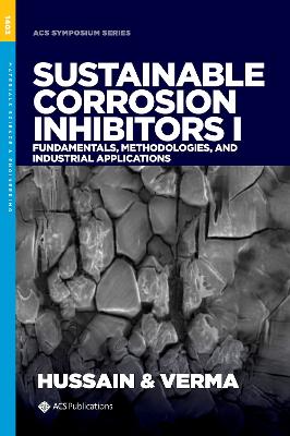 Book cover for Sustainable Corrosion Inhibitors I