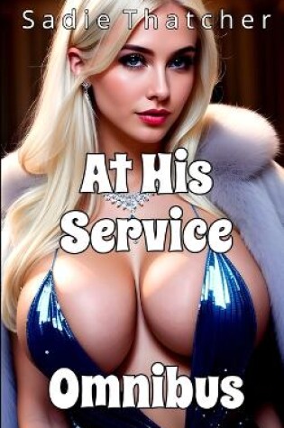 Cover of At His Service Omnibus