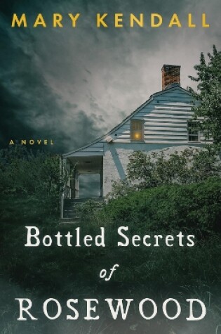 Cover of Bottled Secrets of Rosewood