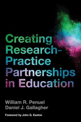 Book cover for Creating Research-Practice Partnerships in Education