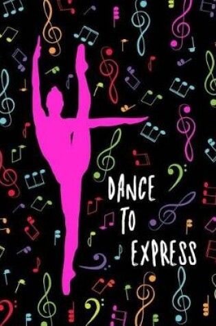 Cover of Dance To Express