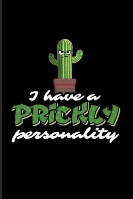 Book cover for I Have A Prickly Personality