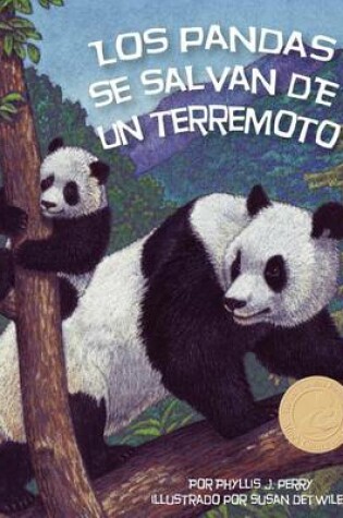 Cover of Los Pandas Se Salvan de Un Terremoto (Pandas' Earthquake Escape)