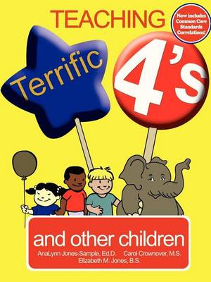 Book cover for Teaching Terrific 4's: And Other Children