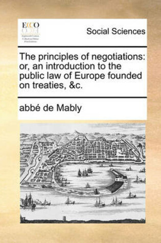 Cover of The Principles of Negotiations