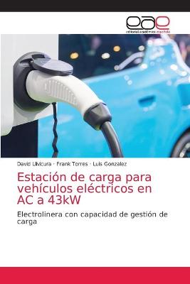 Book cover for Estacion de carga para vehiculos electricos en AC a 43kW